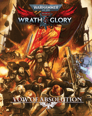 Warhammer 40k Wrath & Glory RPG - Vow Of Absolution